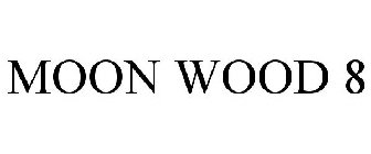MOON WOOD 8