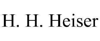 H. H. HEISER