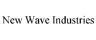 NEW WAVE INDUSTRIES