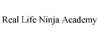 REAL LIFE NINJA ACADEMY