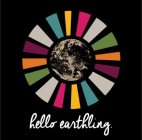 HELLO EARTHLING
