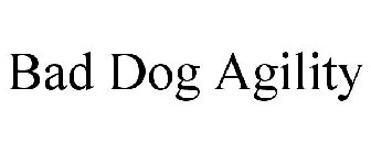 BAD DOG AGILITY