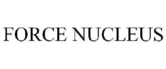 FORCE NUCLEUS