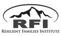 RFI RESILIENT FAMILIES INSTITUTE