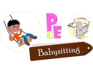 P&E BABYSITTING