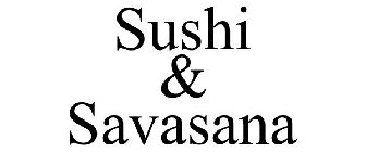 SUSHI & SAVASANA