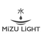 MIZU LIGHT