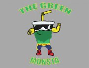 THE GREEN MONSTA