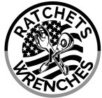 RATCHETS N WRENCHES