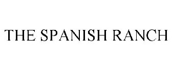 THE SPANISH RANCH