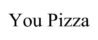 YOU PIZZA