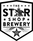 THE STAR SHOP BREWERY
