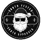 SANTA TESTED SANTA APPROVED