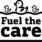 FUEL THE CARE