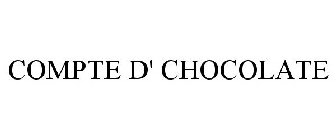 COMPTE D' CHOCOLATE