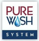 PURE WASH SYSTEM