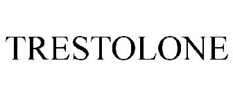 TRESTOLONE