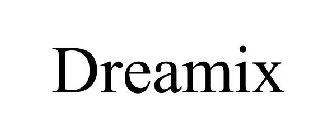 DREAMIX