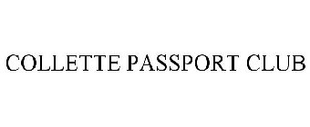 COLLETTE PASSPORT CLUB