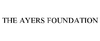 THE AYERS FOUNDATION
