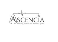 ASCENCIA HELPING HEALTHCARE WORKERS GROW.