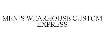 MEN'S WEARHOUSE CUSTOM EXPRESS