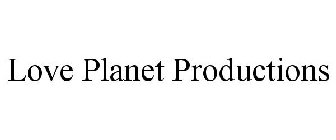 LOVE PLANET PRODUCTIONS