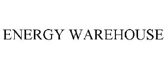 ENERGY WAREHOUSE