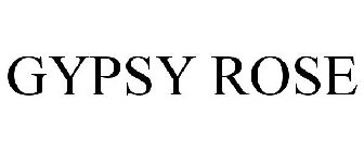 GYPSY ROSE