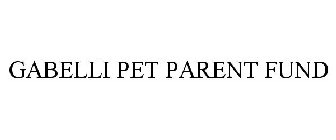 GABELLI PET PARENTS' FUND