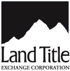 LAND TITLE EXCHANGE CORPORATION