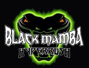 BLACK MAMBA HYPERRUSH