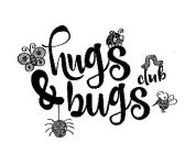 HUGS & BUGS CLUB