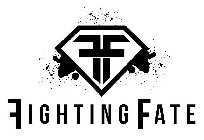 FF FIGHTING FATE
