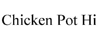 CHICKEN POT HI