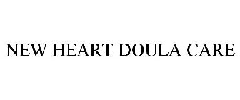 NEW HEART DOULA CARE