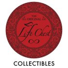 THE ORIGINAL LIFE CHEST COLLECTIBLES