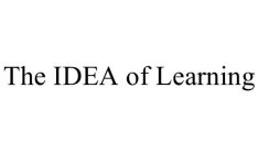 THE IDEA OF LEARNING