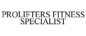 PROLIFTERS FITNESS SPECIALIST