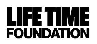 LIFE TIME FOUNDATION