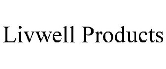 LIVWELL PRODUCTS