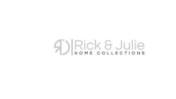 RJ RICK & JULIE HOME COLLECTIONS
