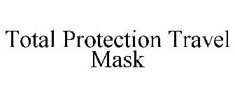 TOTAL PROTECTION TRAVEL MASK