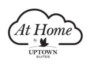 AT HOME BY UPTOWN SUITES