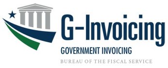 G-INVOICING GOVERNMENT INVOICING BUREAUOF THE FISCAL SERVICE