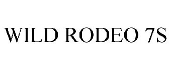 WILD RODEO 7S