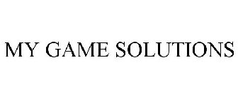 MY GAME SOLUTIONS