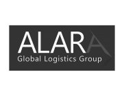 ALARA GLOBAL LOGISTICS GROUP