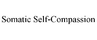 SOMATIC SELF-COMPASSION