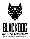 BLACK DOG TRADERS LAND CRUISERS & VINTAGE 4X4